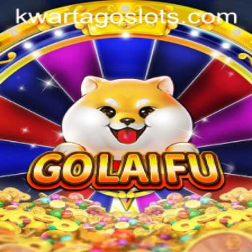 Discover the Thrilling World of GoLaiFu with KWARTAGO: A New Era of Gaming