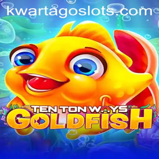 TenTonWaysGoldfish: Dive into a Unique Gaming Experience with KWARTAGO