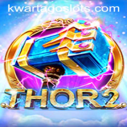 Discover the Excitement of Thor2: A Thrilling Gaming Experience with KWARTAGO